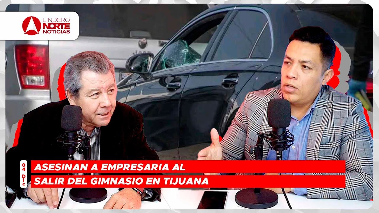 Asesinan a empresaria al salir del Gimnasio en Tijuana (video)