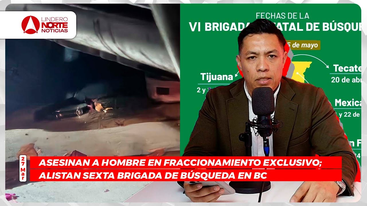 Asesinan a hombre en fraccionamiento exclusivo; alistan sexta brigada de búsqueda en BC (video)