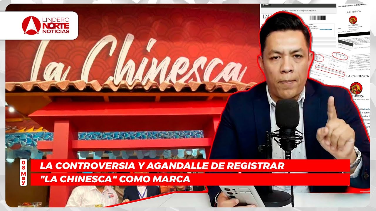 ¿Hay CORRUPCIÓN en registrar «La Chinesca» como marca para beneficio de un funcionario?