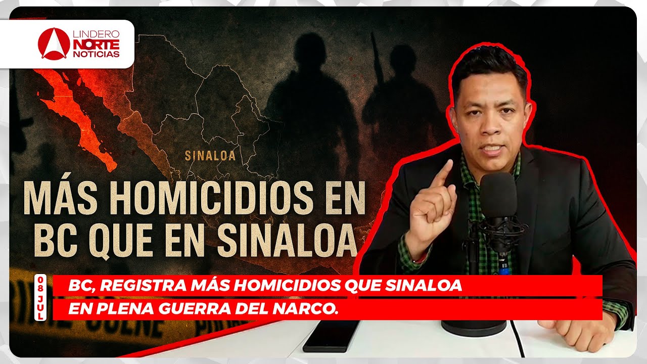 BC, registra más homicidios que Sinaloa en plena guerra del narco. (video)