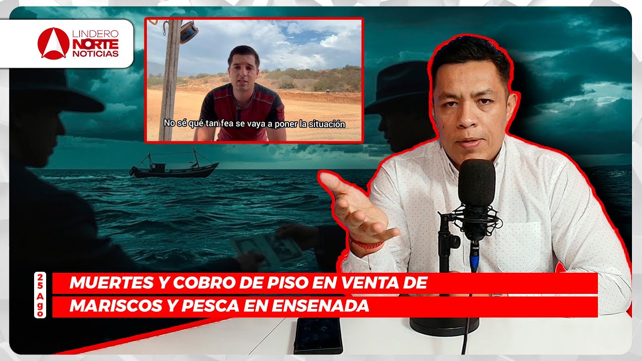 Muertes y COBRO DE PISO en venta de mariscos y pesca en Ensenada