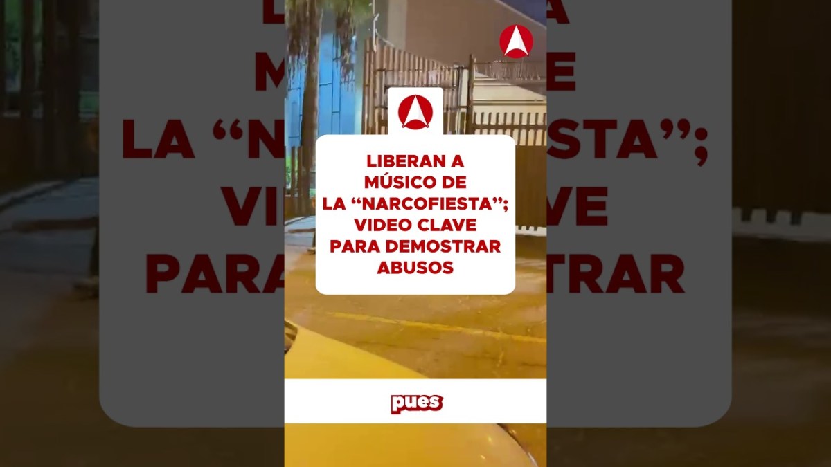 Liberan a músico de la “narcofiesta”; video de la FGE en cateo ilegal, clave para demostrar abusos (video)