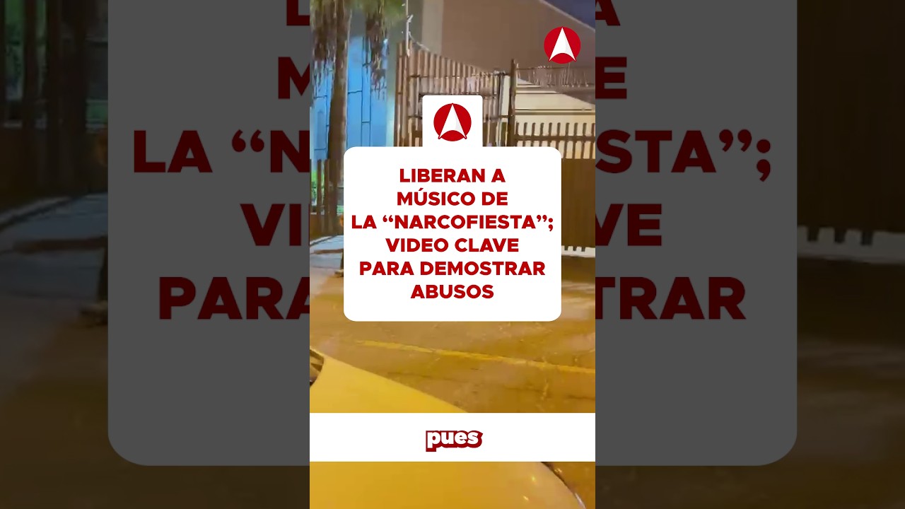Liberan a músico de la “narcofiesta”; video de la FGE en cateo ilegal, clave para demostrar abusos (video)